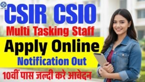 CSIR-CSIO MTS Online Form 2026