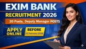 Exim Bank Deputy Manager Vacancy 2026