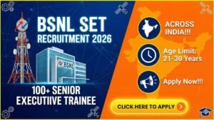 BSNL Senior Executive Trainee Recruitment 2026