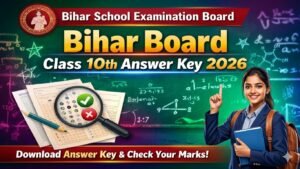 Bihar Board Class 10th Answer Key 2026