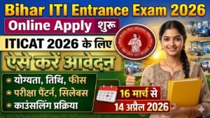 ITICAT 2026: Bihar ITI Admission